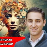 End to an Upside Down Human Experience - Mind is All/All is Mind | Mark Gober