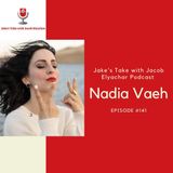 Episode #141: Singer-Songwriter Nadia Vaeh Podcast
