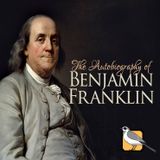 The Autobiography of Benjamin Franklin (Benjamin Franklin) | Full Audiobook