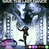 Back to Save The Last Dance w/ Ashlee Carlisle