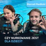 Czy dzieci mogą nurkować? - Marceli Redlicki