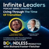 EP14 Infinite Leaders: Youssef Nassef, Climate Adaptation Director - UNFCCC: Living through the time of transition