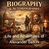 Life and Adventures of Alexander Selkirk - John Howell