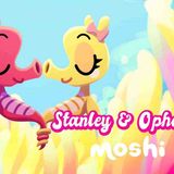Stories for Kids _ Stanley _ Ophelia _ Moshi