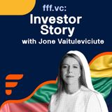 Investor Story: Jone Vaituleviciute
