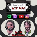 Ep 291 - Guns Akimbo