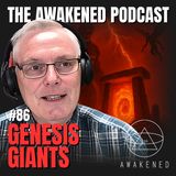 Genesis Giants: Nephilim, Fallen Angels, Portals, Mt Hermon, Secret Societies, Royal Bloodlines, & Biblical Prophecies w/ Gary Wayne