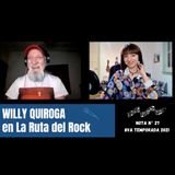La Ruta del Rock con Willy Quiroga