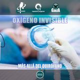 NUESTRO OXÍGENO Oxígeno invisible, más allá del quirófano