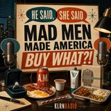 Title: Mad Men Made America Buy What?!