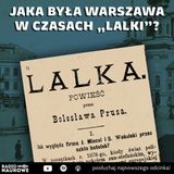 #318 "Lalka" Bolesława Prusa a historia | prof. Błażej Brzostek
