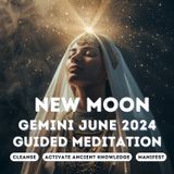 June 2024 New Moon Guided Meditation | Cleanse, Manifest & Connect with Wise Ancestors in Spirit