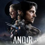 Spoiler Review: Star Wars Andor Season 2