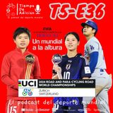 Episodio 36 Temp 5_ Un Mundial sub 20 a la altura _ Los records de Ohtani _ Mundial de ciclismo