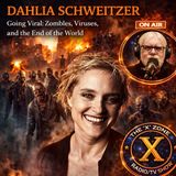 Rob McConnell Interviews - DAHLIA SCHWEITZER - Going Viral: Zombies, Viruses, and the End of the World