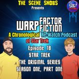 Warp Factor Fiction - Starting The Original Series