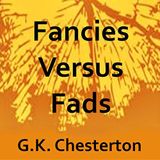 Fancies Versus Fads by G. K. Chesterton | Full Audiobook | Audiobook Time