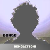Demotlition! Borgo on Big Blend Radio
