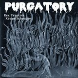 Purgatory by Rev. Francois Xavier Schouppe | Full Audiobook | Audiobook Time
