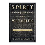 Frater Barrabbas -  Author  and Practitioner Witchcraft and High Magic