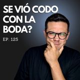 Ep. 125 - Jeff Bezos y su Boda de $25 Millones de dólares: ¿Lujo o Limosna?