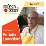 #137 | Padre Julio Lancellotti