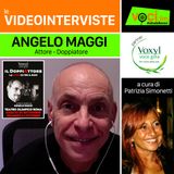 ANGELO MAGGI su VOCI.fm (Anteprima IL DOPPIATTORE 2023) - clicca play e ascolta l'intervista