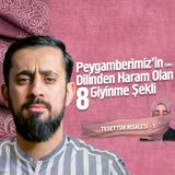 Peygamberimiz'in (sav) Dilinden Haram Olan 8 Giyinme Şekli - Tesettür Risalesi 1 | Mehmet Yıldız