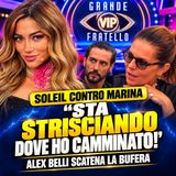 SOLEIL SORGE ASFALTA MARINA LA ROSA! La frase su Alex Belli che INFiamma il GF Vip 9
