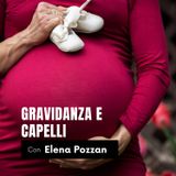 GRAVIDANZA E CAPELLI