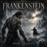 Frankenstein de Mary Shelley ⚡Parte 2 | Audiolibro completo en español  | Terror gótico | Grandes Clásicos #2