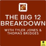 Big 12 Breakdown | Clint Chelf on Oklahoma State & the Big 12 Title Race