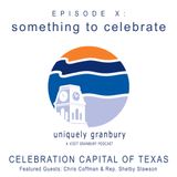 Episode 10: Celebration Capital of Texas