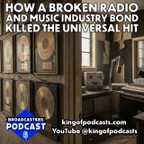 How a Broken Radio and Music Industry Bond Killed the Universal Hit