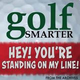 Hey! You’re Standing on My Line! Golf Etiquette with author Richard Todd