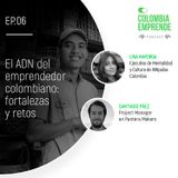 #6. El ADN del emprendedor colombiano: fortalezas y retos