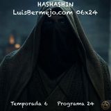 HASHASHIN | LuisBermejo.com 06x24