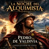 Pedro de Valdivia, conquistador de Chile.