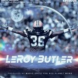 Mission #2: LeRoy Butler - Pro Football, Hall of Fame, former Green Bay Packers