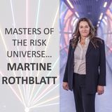 Masters of the Risk Universe - Martine Rothblatt