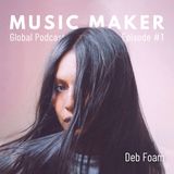 Music Maker Global Episode #1 Neurosis