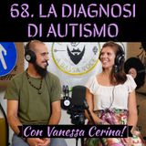 68 La diagnosi di autismo con Vanessa Cerina