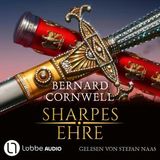 [German] - Sharpes Ehre - Sharpe-Reihe, Teil 16 (Ungekürzt) by Bernard Cornwell
