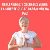 5 claves para la Paz Interior_ Reflexiones y Secretos sobre la Muerte ❤️ Esperanza Contreras