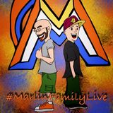 Marlin Family Live May 18th Podcast