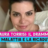 Laura Torrisi, Il Dramma: Ecco Che Malattia Ha!