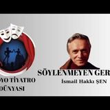 Söylenmeyen Gerçek - İsmail Hakkı Şen - Radyo Tiyatrosu Dram