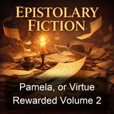 Pamela or Virtue Rewarded Volume 2 - Samuel Richardson - Part 3