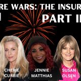 Ep 98 - Culture Wars: The Insurgency III - with Cherie Currie, Jennie Matthias and Susan Olsen