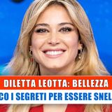 Diletta Leotta, Bellezza: I Segreti Per Essere Snella!